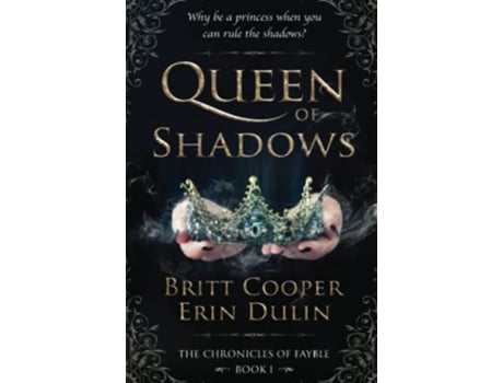 Livro Queen of Shadows The Chronicles of Fayble de Britt Cooper Erin Dulin (Inglês)