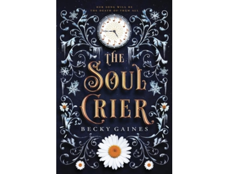 Livro The Soul Crier De Becky Gaines (inglês)