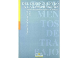 Livro Del Desencuentro A La Comprension - Israel/Jerusal de Eusebio Gil Coria (Espanhol)