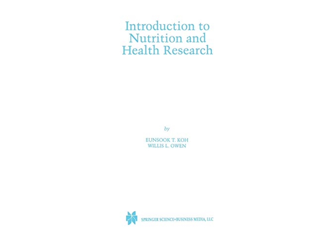 Livro Introduction to Nutrition and Health Research de Eunsook T Koh Willis L Owen (Inglês)
