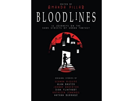 Livro Bloodlines de Seanan McGuire Alan Baxter (Inglês)