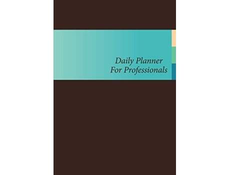 Livro Daily Planner For Professionals De Speedy Publishing Llc E Colin Scott (inglês)