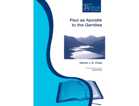 Livro Paul As Apostle To The Gentiles De Daniel Js Chae (inglês)