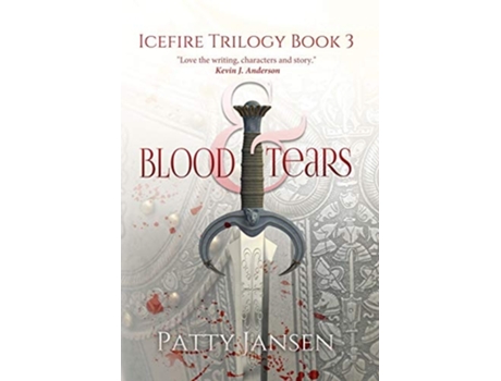 Livro Blood Amp Tears De Patty Jansen (inglês - Capa Dura)