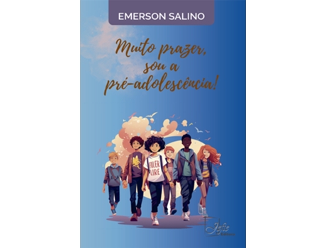 Livro Muito Prazer, Sou A Pré-adolescência! De Emerson Salino (português Do Brasil)