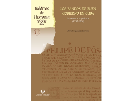 Livro Los Bandos De Buen Gobierno En Cuba. La Norma Y La Practica de Dorleta Apaolaza Llorente (Espanhol)