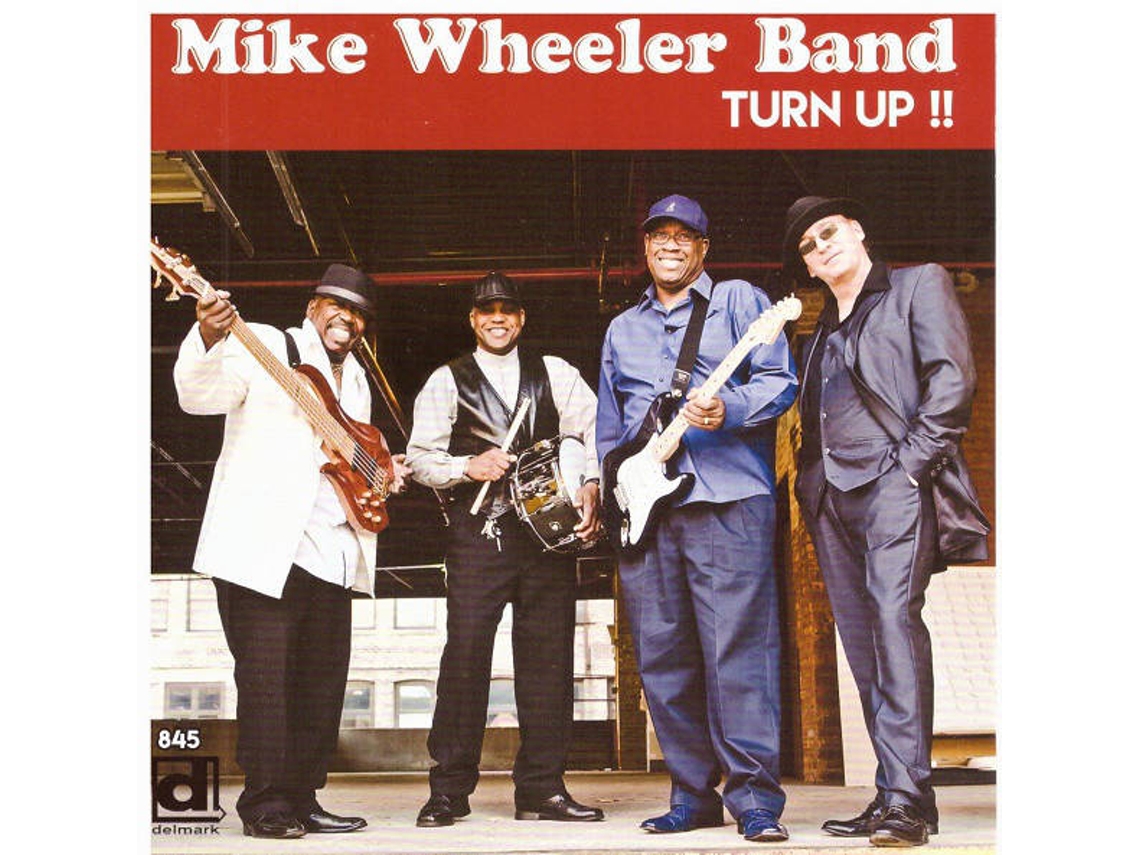 CD Mike Wheeler Band - Turn Up The Quiet (1CDs)