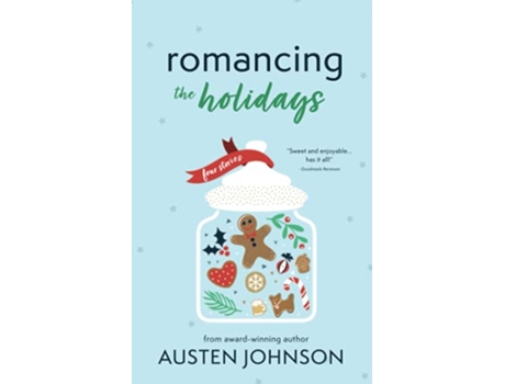 Livro Romancing the Holidays Collection de L Austen Johnson Austen Johnson (Inglês)