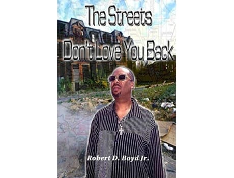 Livro Streets Dont Love You Back de Professor Of Pediatrics Robert Boyd (Inglês)