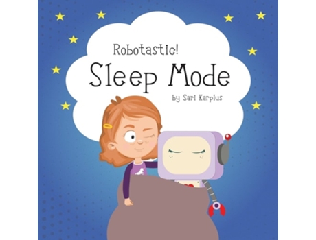 Livro Robotastic! Sleep Mode de Sari Karplus (Inglês)