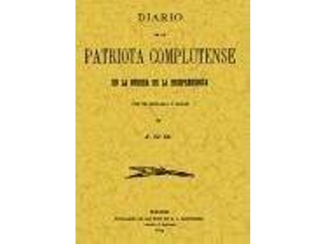 Livro Diario De Un Patriota Complutense En La Guerra De La Independencia de Juan Domingo Palomar (Espanhol)