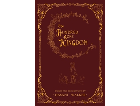 Livro The Hundred Acre Kingdom de Hasani Walker (Inglês - Capa Dura)