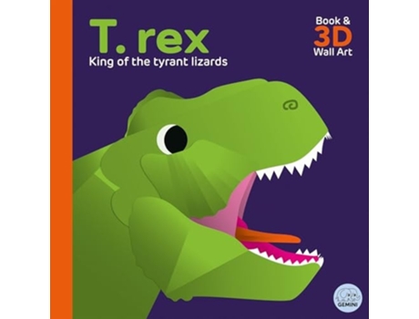 Livro T. rex - King of the Tyrant Lizards de Amanda Shufflebotham (Inglês)