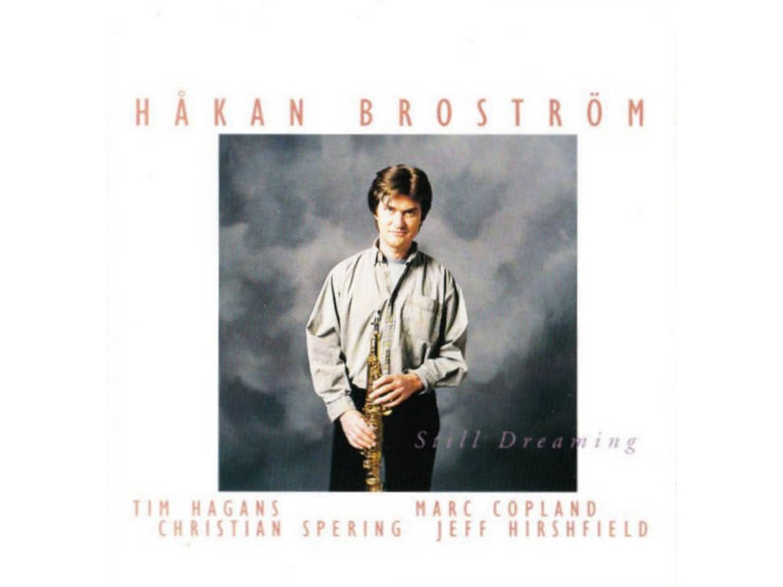 CD Håkan Broström - Still Dreaming (1CDs)