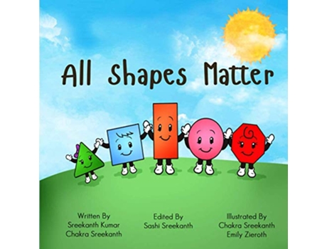 Livro All Shapes Matter Series What Matters To You de Chakra Sreekanth Sreekanth Kumar (Inglês)