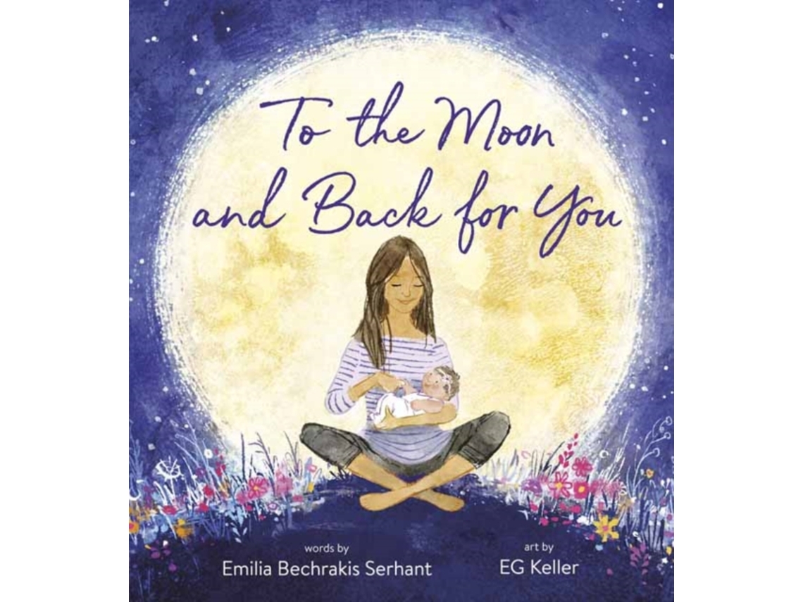 Livro To the Moon and Back for You de Emilia Bechrakis Serhant (Inglês - Capa Dura)
