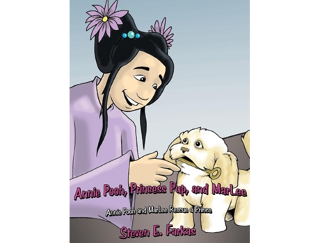 Livro Annie Pooh, Princess Pup, And Marlee Annie Pooh And Marlee Rescue A Prince De Farkas, Steven Et Al. (inglês)