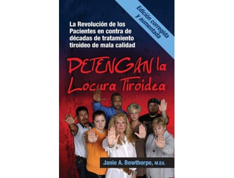 Livro Detengan La Locura Tiroidea De M Ed Janie A Bowthorpe (espanhol)