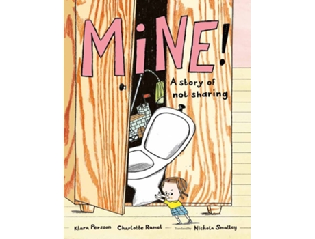 Livro Mine! de Klara Persson (Inglês - Capa Dura)