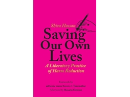 Livro Saving Our Own Lives de Shira Hassan (Inglês)