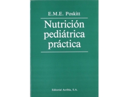 Livro Nutrición Pediátrica Práctica de E M E Poskitt (Espanhol)