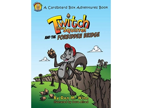 Livro Twitch the Squirrel and the Forbidden Bridge de Don M Winn (Inglês)