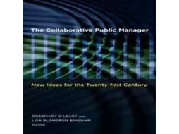 Livro The Collaborative Public Manager New Ideas for the Twenty-First Century de Georgetown University Press (Inglês)