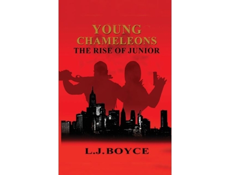 Livro Young Chameleons The Rise Of Junior De Lj Boyce (inglês)