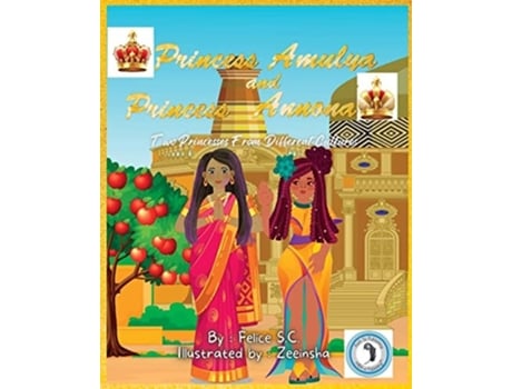 Livro Princess Amulya and Princess Annona de Felice S C (Inglês)