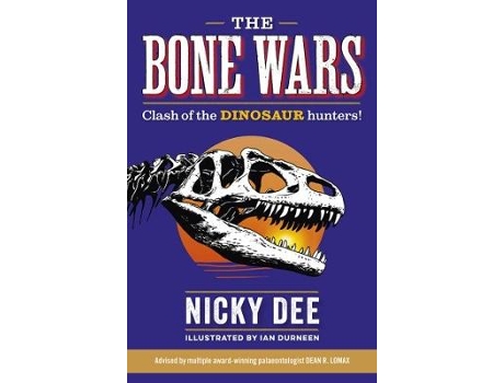 Livro bone wars: clash of the dinosaur hunters de nicky dee (inglês)