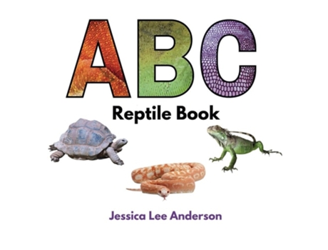 Livro ABC Reptile Book de Jessica Lee Anderson (Inglês)