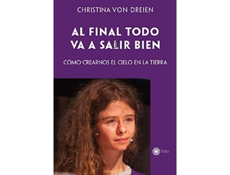 Livro Al Final Todo Va A Salir Bien de Christina Von Dreien (Espanhol)