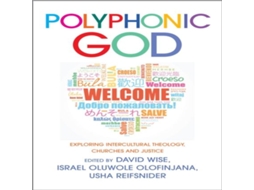 Livro Polyphonic God Exploring Intercultural Theology Churches and Justice de Hymns Ancient and Modern Ltd (Inglês)