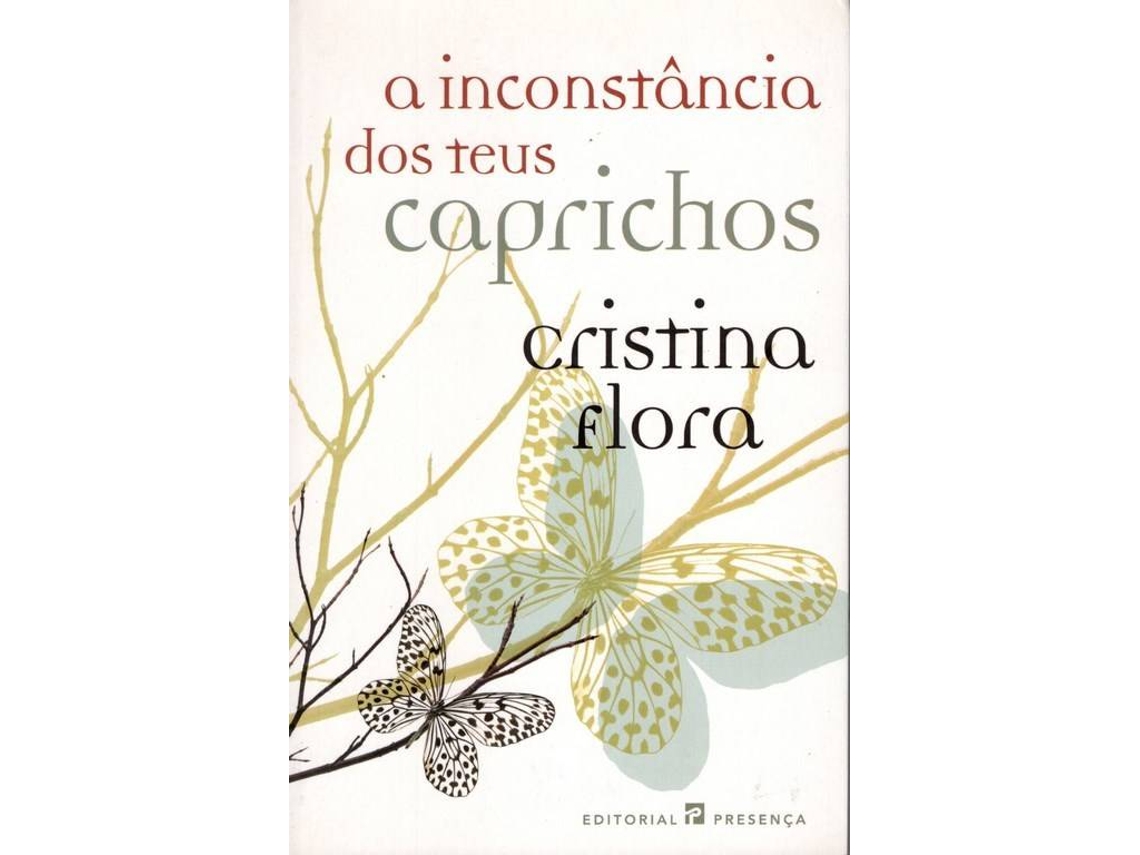 Livro A Inconstancia Dos Teus Caprichos (Português)