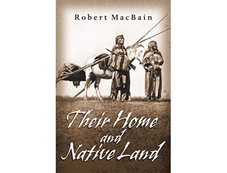 Livro Their Home and Native Land de Robert MacBain (Inglês)