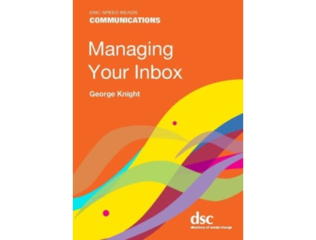 Livro Managing Your Inbox de George Knight (Inglês)