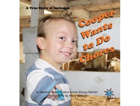 Livro Cooper Wants To Do Chores A True Story Of Inclusion De Mach, Jo Et Al. (inglês)