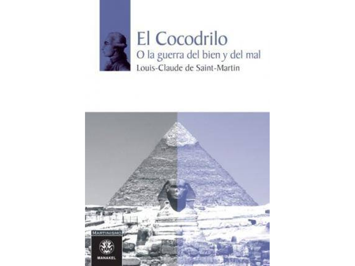 Livro El Cocodrilo O La Guerra Del Bien Y Del Mal de Louis-Claude de Saint-Martin (Espanhol)
