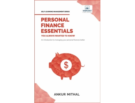 Livro Personal Finance Essentials You Always Wanted to Know de Vibrant Publishers e Ankur Mithal (Inglês)