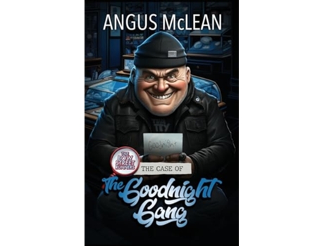 Livro THE CASE OF THE GOODNIGHT GANG de Angus McLean (Inglês)