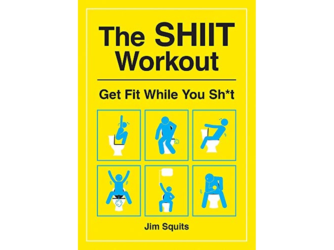 Livro SHIIT Workout de Jim Squits (Inglês)