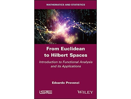 Livro From Euclidean to Hilbert Spaces de Edoardo Provenzi (Inglês - Capa Dura)