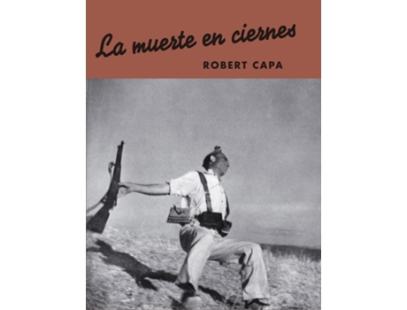 Livro La Muerte En Ciernes. de Robert Capa (Espanhol)