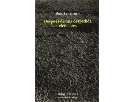 Livro Después De Una Despedida de Mois Benarroch (Espanhol)