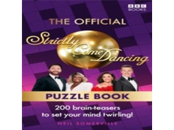 Livro The Official Strictly Come Dancing Puzzle Book 200 Brain-Teasers to Set Your Mind Twirling! de Neil Somerville (Inglês)