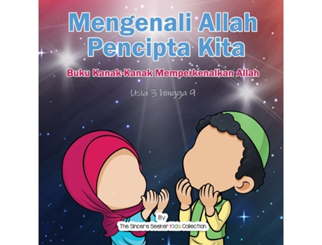 Livro Mengenali Allah Pencipta Kita Buku Kanak-Kanak Memperkenalkan Allah de The Sincere Seeker Collection (Inglês)
