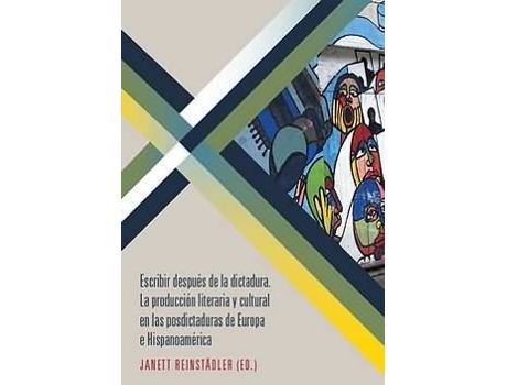 Livro Escribir Después De La Dictadura de Janett Reinstadler