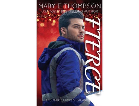 Livro Fierce A Curvy Girl Romantic Suspense de Mary E Thompson (Inglês)