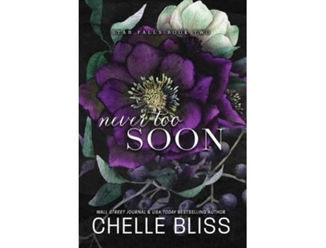 Livro Never Too Soon de Chelle Bliss (Inglês - Capa Dura)