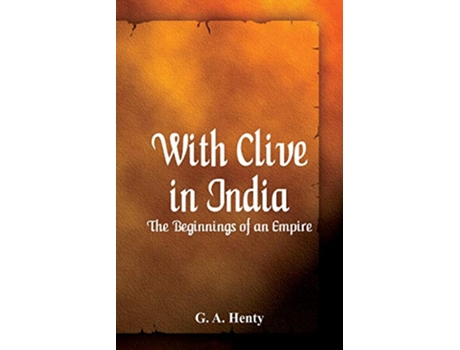 Livro With Clive in India de G A Henty (Inglês)